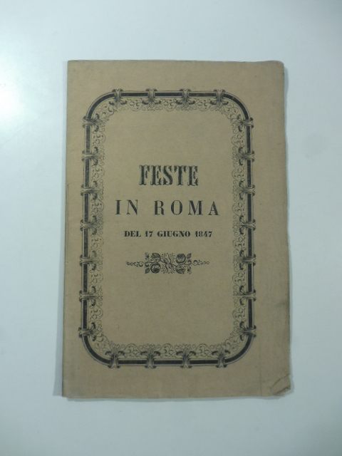 Feste in Roma dal 17 giugno 1847